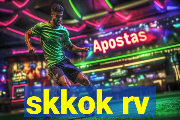 skkok rv